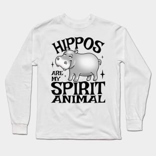 Hippos Are My Spirit Animal Funny Cute Baby Hippo Long Sleeve T-Shirt